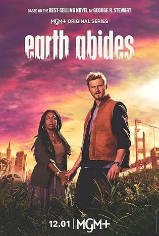 Earth Abides (2024) เอิร์ธ อะไบด์ส