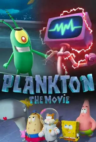 Plankton: The Movie (2025) แพลงก์ตอน: เดอะมูฟวี่