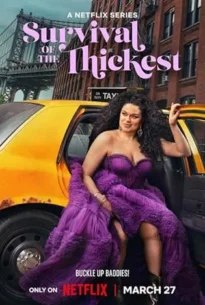 Survival of the Thickest Season 2 (2025) หนาสุด… ย่อมรอด ซีซั่น 2