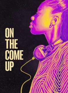 On the Come Up (2022)