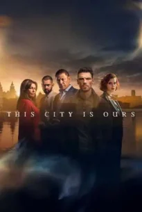 This City Is Ours (2025)
