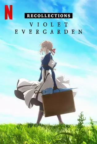Violet Evergarden Recollections (2021) ไวโอเล็ต เอเวอร์การ์เดน
