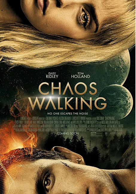 Chaos Walking (2021) จิตปฏิวัติโลก