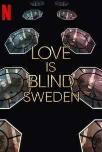 Love is Blind: Sweden Season 2 (2025) วิวาห์แปลกหน้า: สวีเดน