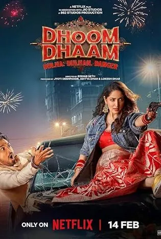 Dhoom Dhaam (2025) บ่าวสาว ชื่นชุลมุน