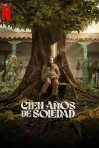 One Hundred Years of Solitude (2024) หนึ่งร้อยปีแห่งความโดดเดี่ยว
