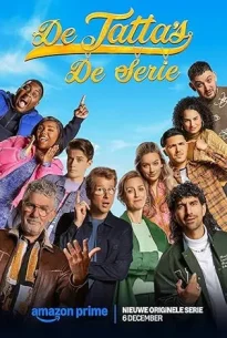 De Tatta’s: De Serie (2024) เดอ ตัตตาส์ : เดอ ซีเรียส