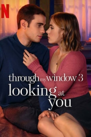 รักผ่านหน้าต่าง ดวงตาจ้องมองเธอ (2024) Through My Window 3 Looking at You
