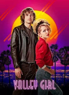 สาวแวลลีย์ รักนี้ร็อกแอนด์โรล Valley Girl (2020)