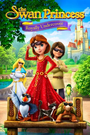 เจ้าหญิงหงส์ขาว ตอน เจ้าหญิงยอดสายลับ Swan Princess Royally Undercover (2017)