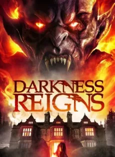 Darkness Reigns (2018)