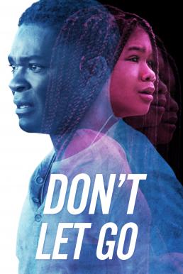 Don't Let Go (2019) อย่าให้รอด