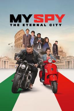 My Spy: The Eternal City พยัคฆ์ร้าย สปายแสบ: คู่ป่วนตะลุยเมืองศักดิ์สิทธิ์ (2024)