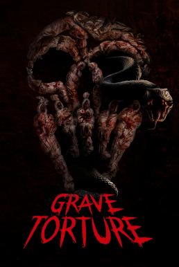 Grave Torture ทุบนรก ศพกระดิก (2024) พากย์ไทยโรง : บรรยายไทย