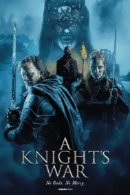 A Knight’s War (2025) อะ ไนท์ วอร์