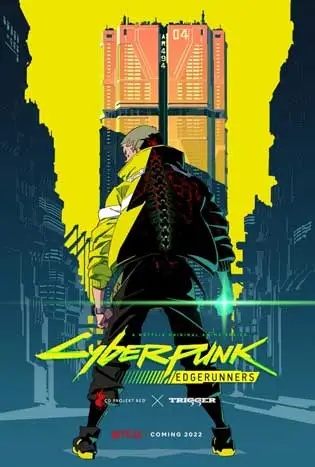 Cyberpunk: Edgerunner (2022) ไซเบอร์พังก์ อาชญากรแดนเถื่อน