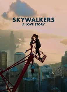 Skywalkers A Love Story (2024)