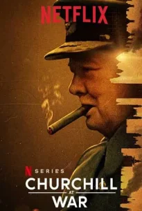 Churchill at War (2024) สงครามของเชอร์ชิลล์
