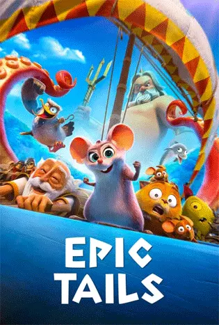 Epic Tails (2023) เอปิค เทลส์