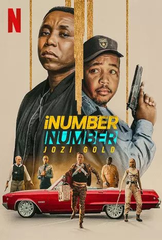 iNumber Number: Jozi Gold (2023) ปล้นทองโจฮันเนสเบิร์ก