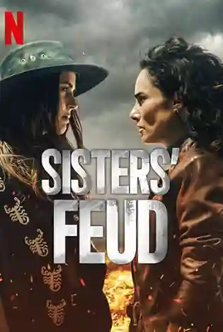 Sisters’ Feud (2024) สงครามสายเลือด