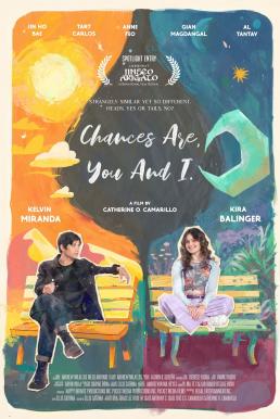 Chances Are, You and I โอกาสคือ... เธอกับฉัน (2024) บรรยายไทย