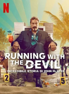 Running with the Devil The Wild World of John McAfee (2022)