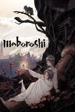 maboroshi มาโบโรชิ (2023) NETFLIX