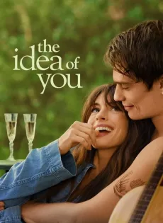 ภาพฝัน ฉันกับเธอ The Idea of You (2024)