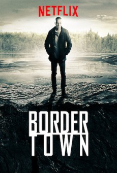 BorderTown 1 เมืองมรณะ ปี 1