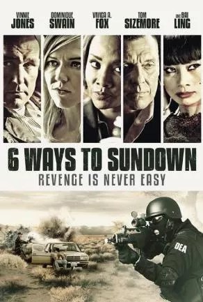 6 Ways to Sundown (2015) 6 มัจจุราชจ้างมาฆ่า